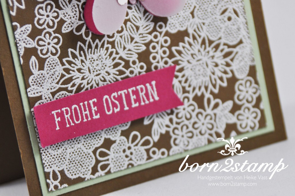 STAMPIN' UP! born2stamp Osterkarte Something Lacy Frohe Osterbotschaft Butterflies Thinlits Heat Embossing Stanze Kleiner Schmetterling