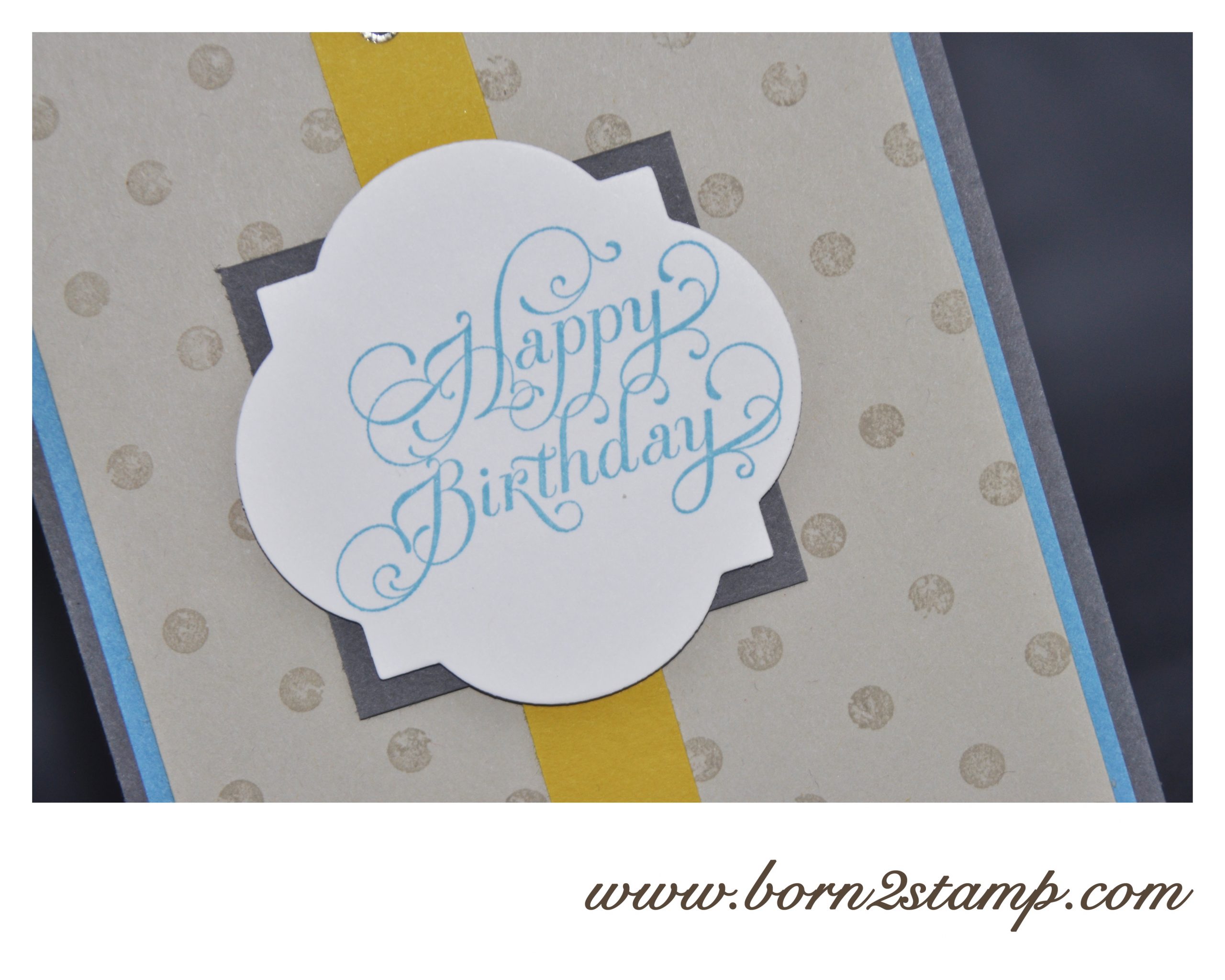 Stampin‘ UP! Distressed Dots, Beautiful Birthday
