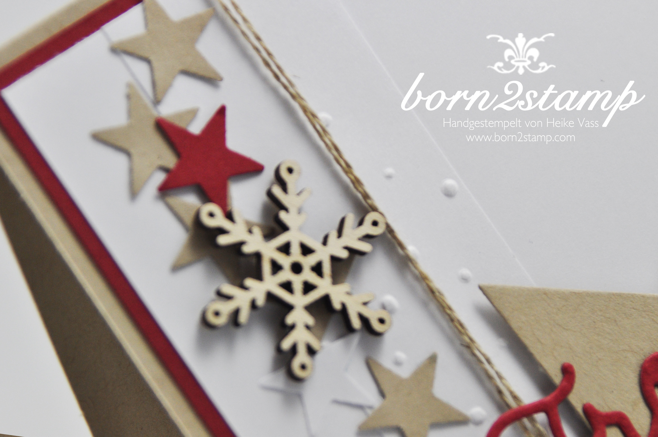 born2stamp STAMPIN‘ UP! Weihnachtskarte – Flockenzauber – Thinlits Weihnachtliche Worte – Sterne